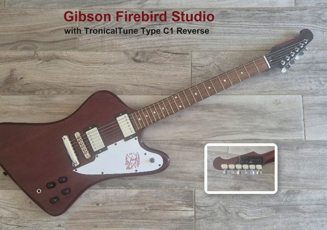Gibson Firebird Studio with TronicalTune Type C1 Reverse Gibson Firebird Studio fitted with TronicalTune Type C1 Reverse